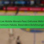 NBA Live Mobile Monats-Pass: Exklusive Währung, Premium-Pakete, Besondere Belohnungen