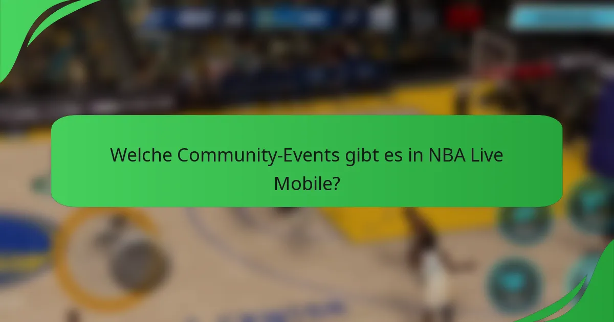 Welche Community-Events gibt es in NBA Live Mobile?